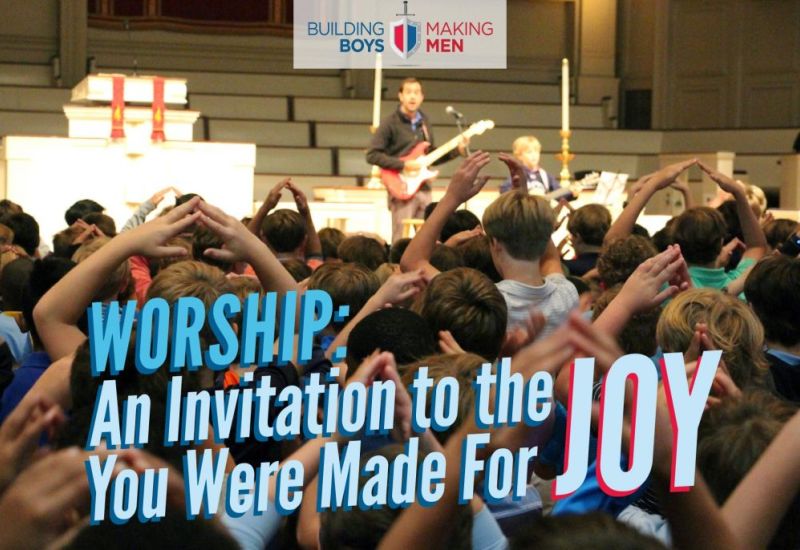 Worship: An Invitation To The Joy You Were Made For