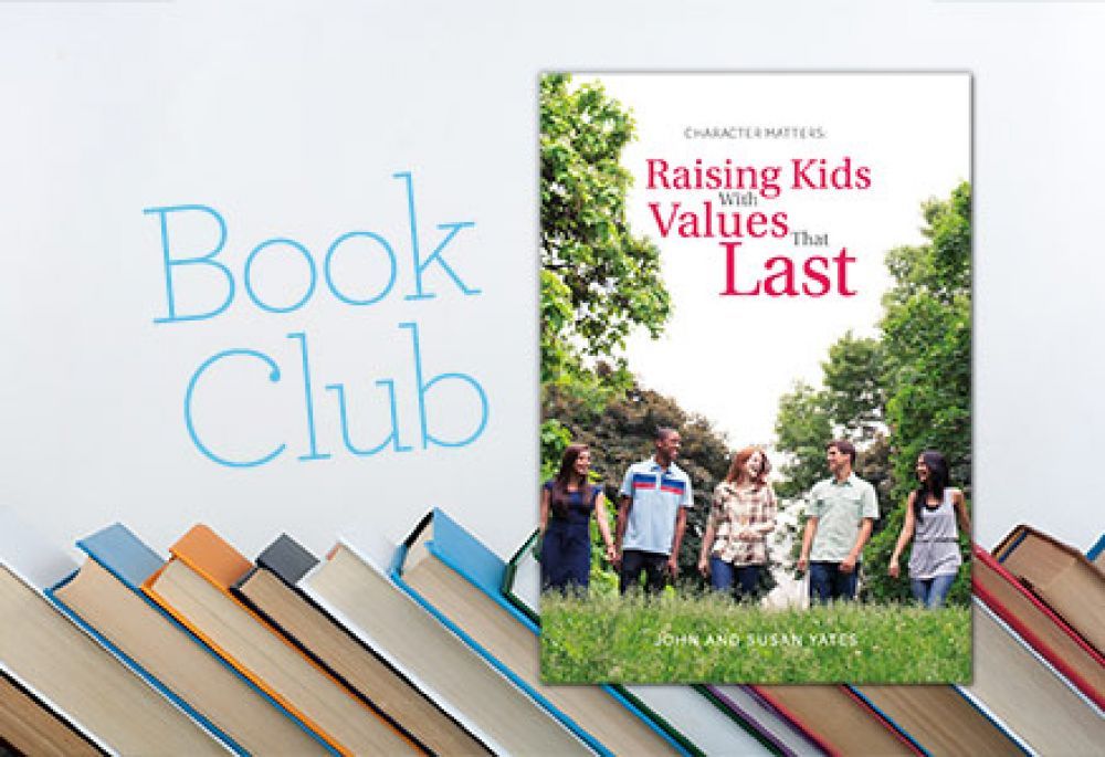 Parent Book Club: Raising Kids With Values That Last - Starting March 19