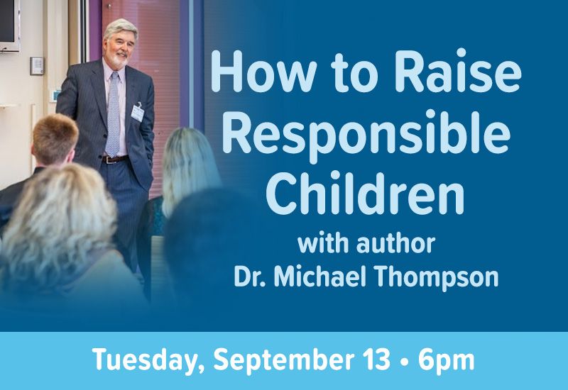 Parent Event: "How to Raise Responsible Children" - Tuesday, September 13